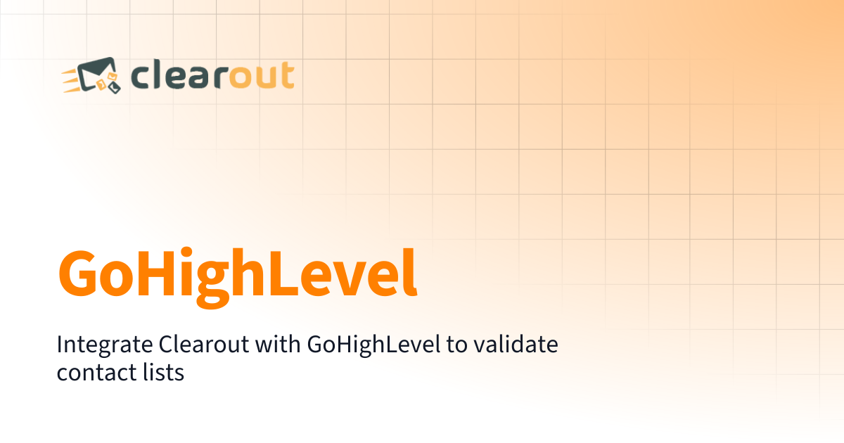 GoHighLevel | Clearout Documentation