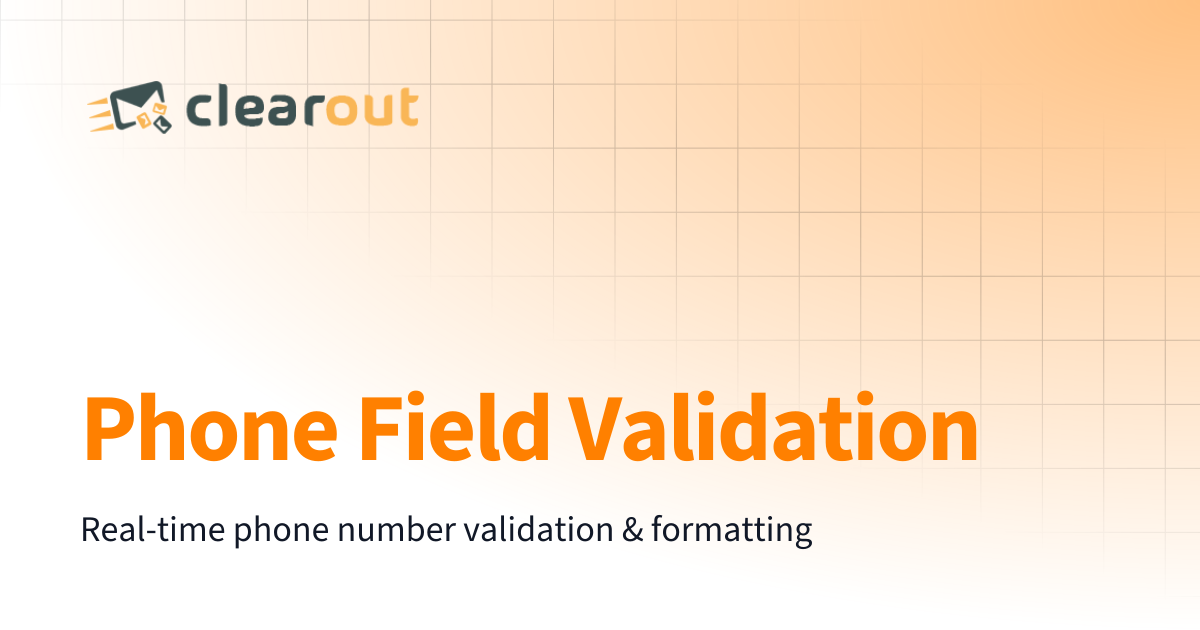 Phone Field Validation | Clearout Documentation